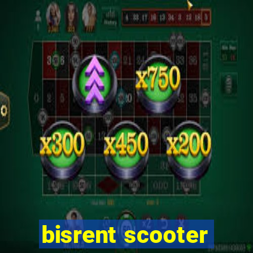 bisrent scooter