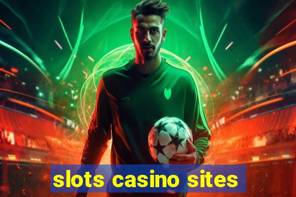 slots casino sites