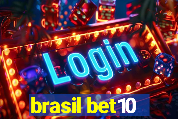 brasil bet10