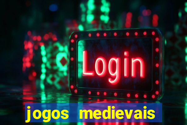 jogos medievais para android