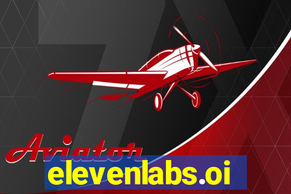 elevenlabs.oi