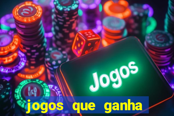 jogos que ganha dinheiro sem fazer depósito