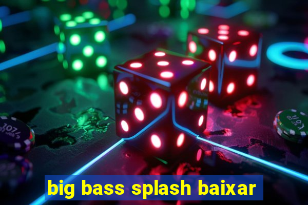 big bass splash baixar