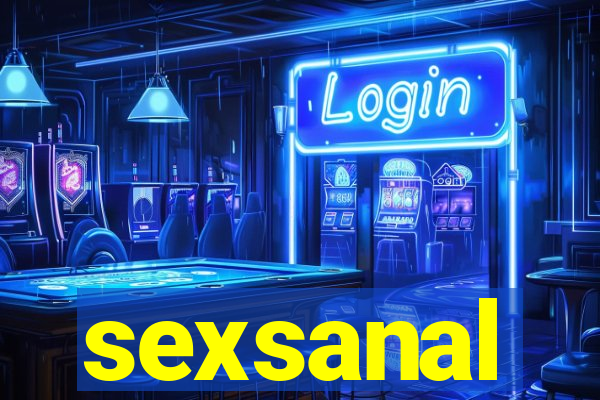 sexsanal