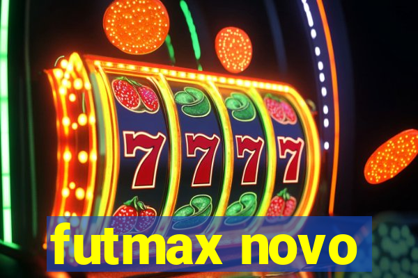 futmax novo