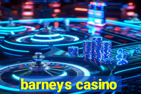 barneys casino