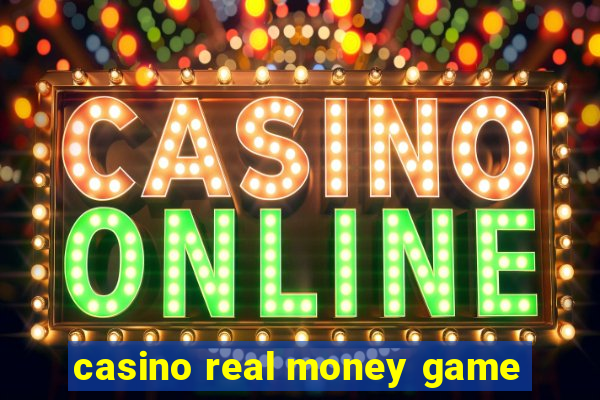 casino real money game