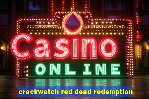 crackwatch red dead redemption