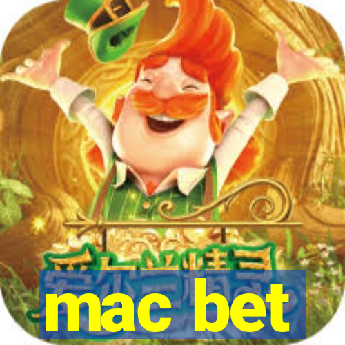 mac bet