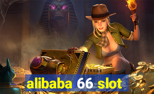 alibaba 66 slot