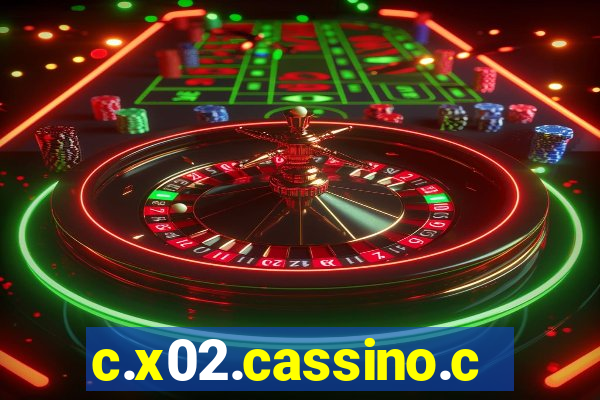 c.x02.cassino.com