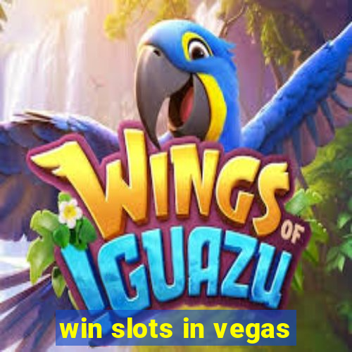 win slots in vegas