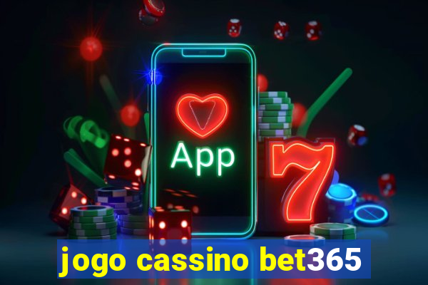 jogo cassino bet365