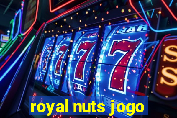 royal nuts jogo