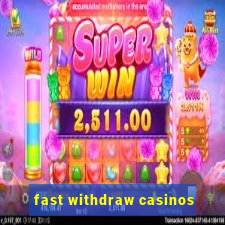 fast withdraw casinos