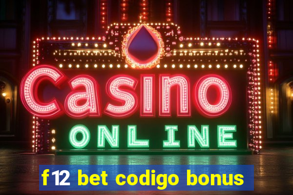 f12 bet codigo bonus