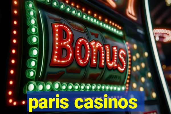 paris casinos