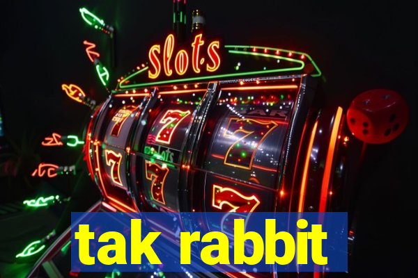 tak rabbit