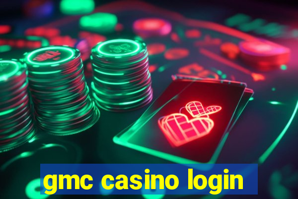 gmc casino login