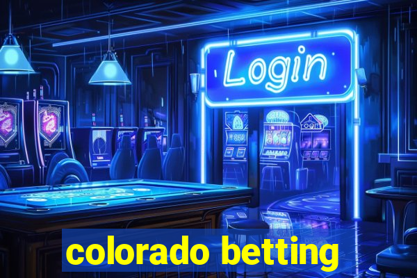 colorado betting