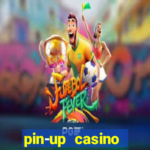 pin-up casino reclame aqui