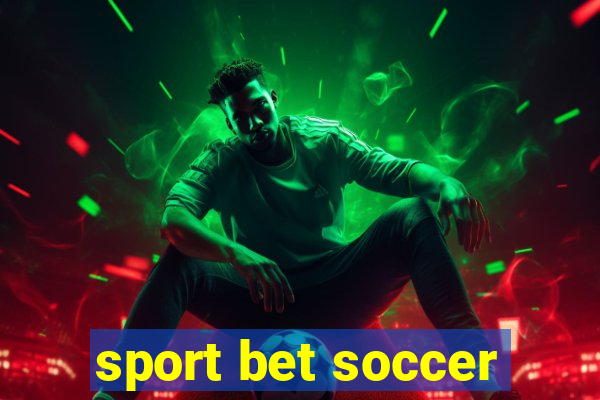 sport bet soccer