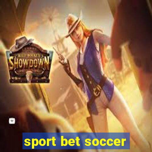 sport bet soccer