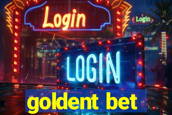 goldent bet