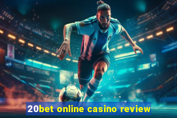 20bet online casino review