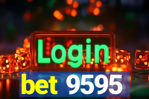 bet 9595