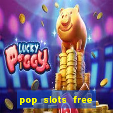 pop slots free vegas casino slot machine games