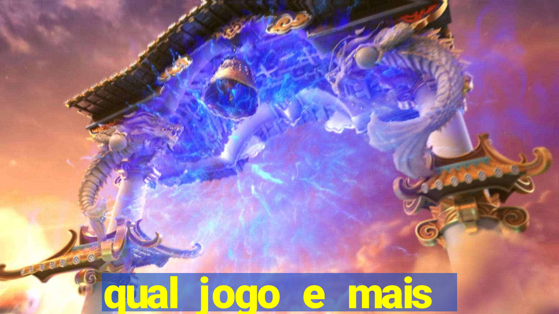 qual jogo e mais facil ganhar