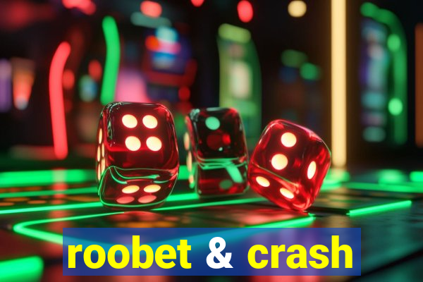 roobet & crash