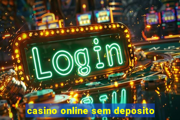 casino online sem deposito