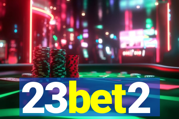 23bet2