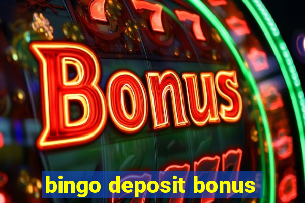 bingo deposit bonus