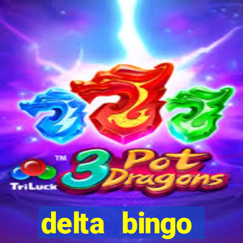 delta bingo peterborough jackpots