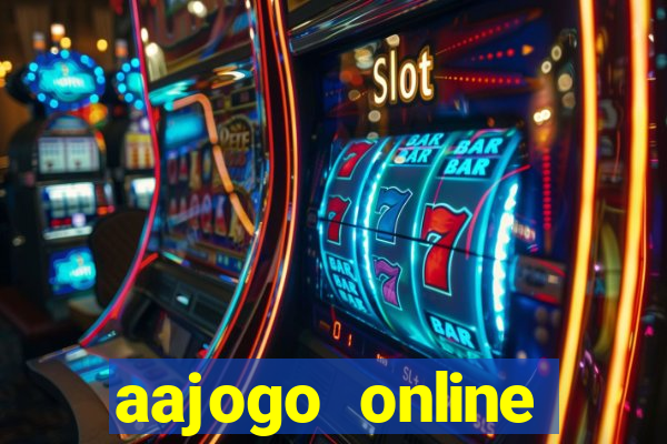 aajogo online casino jogos