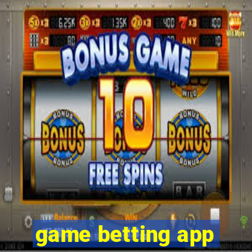 game betting app