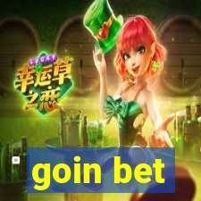 goin bet