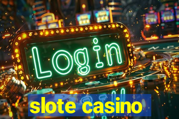 slote casino