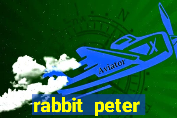 rabbit peter rabbit