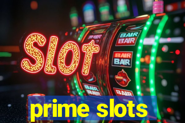 prime slots