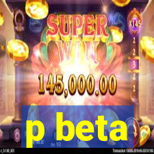 p beta