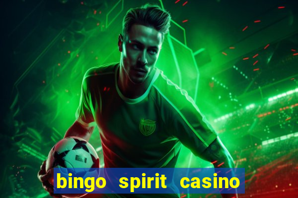 bingo spirit casino no deposit bonus codes