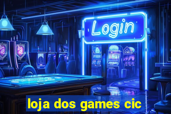 loja dos games cic