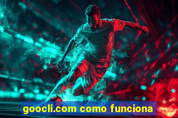 goocli.com como funciona