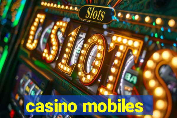 casino mobiles