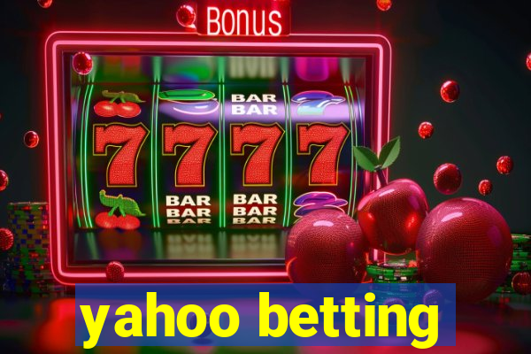 yahoo betting