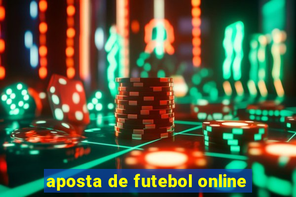 aposta de futebol online